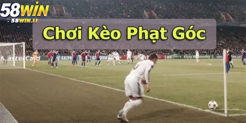 Bí quyết chơi kèo phạt góc
