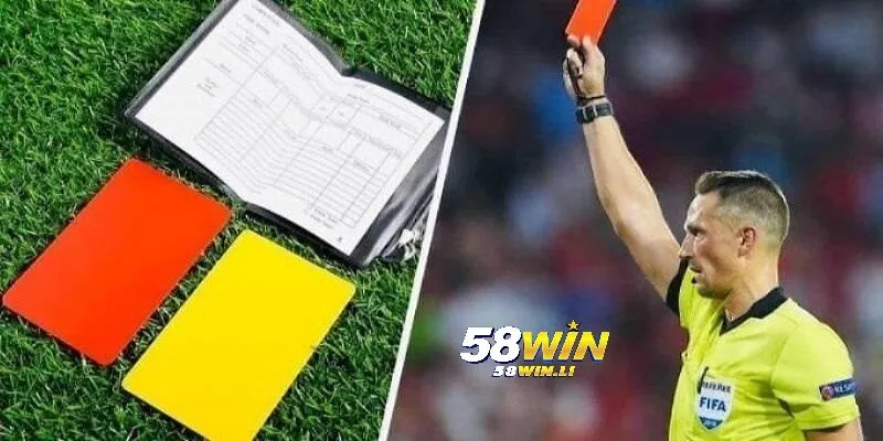 Kèo Thẻ Phạt Là Gì? Bắt Kèo Cực Chuẩn Tại 58win 2025 3 Kèo thẻ phạt trong bóng đá là như thế nào?